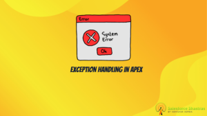 Exception Handling in Apex