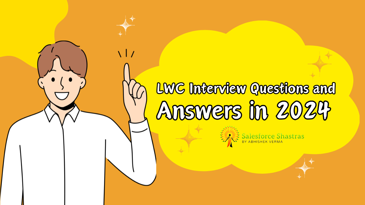 LWC-Interview-Questions-and-Answers-in-2024
