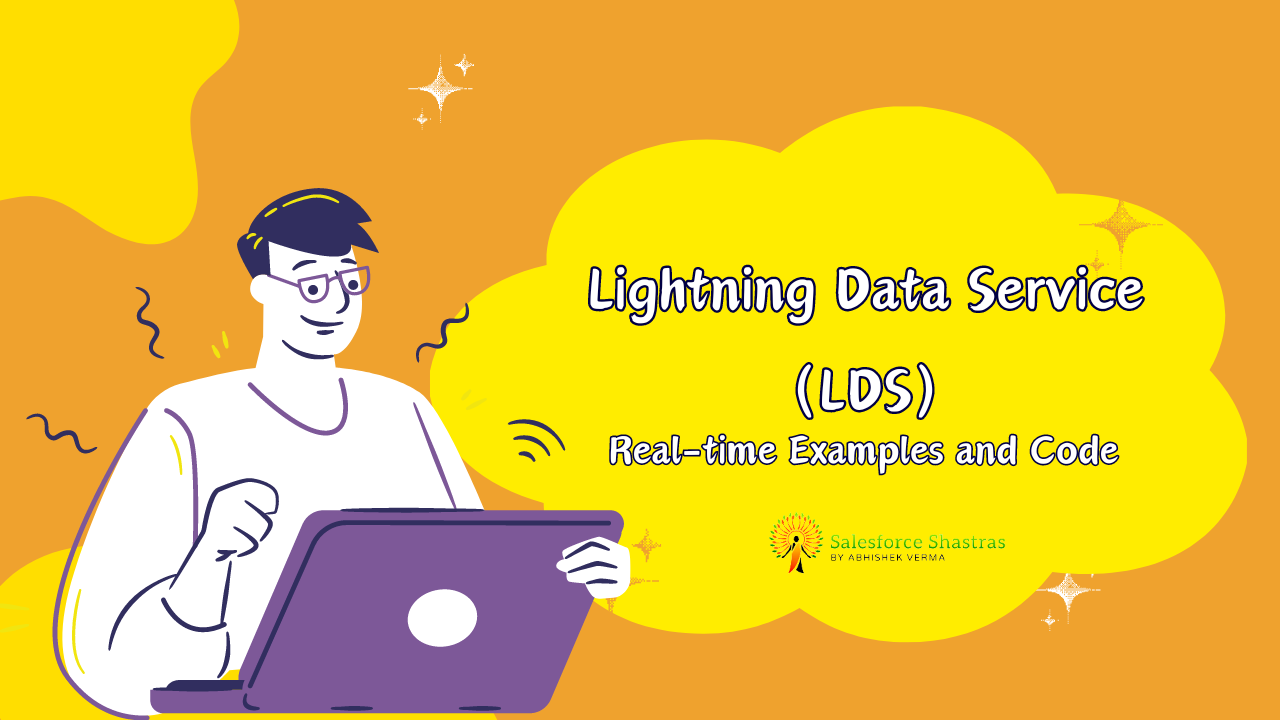Lightning Data Service Salesforce Shastras