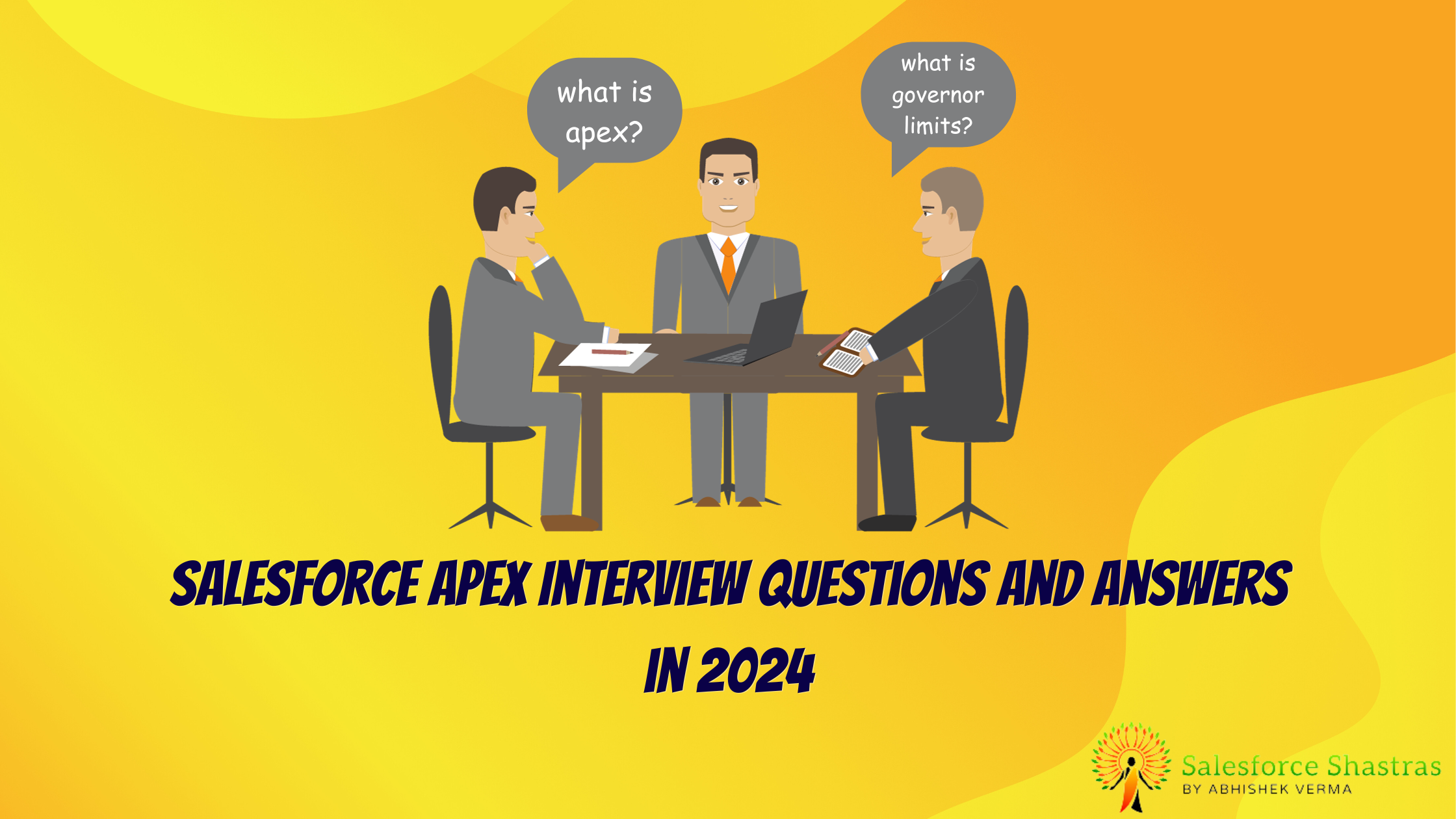 Salesforce Shastras Salesforce Apex Interview questions and answers in 2024
