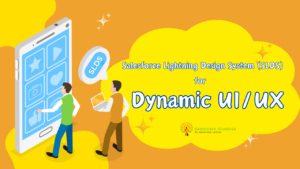 Salesforce Lightning Design System (SLDS) for Dynamic UI/UX Salesforce Shastras