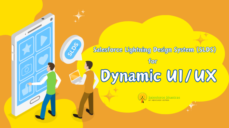 Salesforce Lightning Design System Slds For Dynamic Uiux