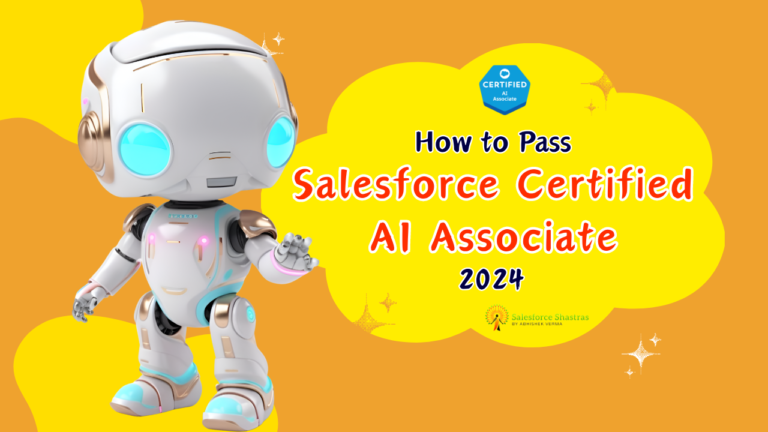 How To Pass Salesforce Certified AI Associate Exam : 2024 - Salesforce ...